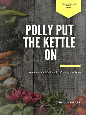 cover image of Polly Put the Kettle On